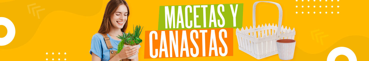 Macetas y Canastas